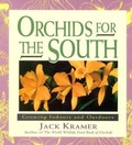 Cover: Orchids for the South - Taylor Trade Publishing
