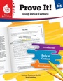 Cover: Prove It! Using Textual Evidence, Levels 3-5 - Shell Educational Publishing