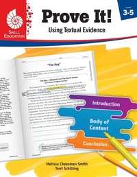 Enlarge image Cover: Prove It! Using Textual Evidence, Levels 3-5 - Shell Educational Publishing
