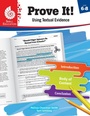 Cover: Prove It! Using Textual Evidence, Levels 6-8 - Shell Educational Publishing