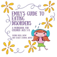Abbildung von: Emily's Guide to Eating Disorders - Outskirts Press