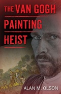 Cover: The Van Gogh Painting Heist - Outskirts Press