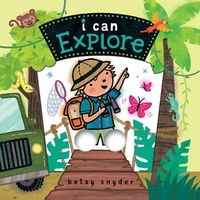 Enlarge image Cover: I Can Explore - Chronicle Books