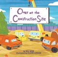 Cover: Over at the Construction Site - Sterling
