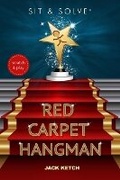 Cover: Sit & Solve Red Carpet Hangman - Sterling