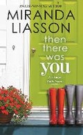 Cover: Then There Was You - Grand Central Publishing