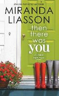 Enlarge image Cover: Then There Was You - Grand Central Publishing