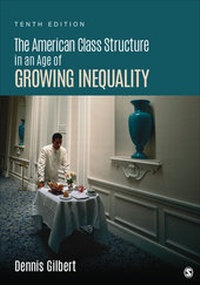 Enlarge image Cover: The American Class Structure in an Age of Growing Inequality - SAGE Publications Inc