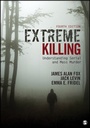 Cover: Extreme Killing - SAGE Publications Inc