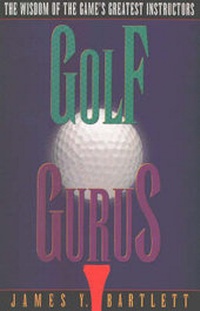 Abbildung von: Golf Gurus - Taylor Publishing Company