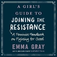 Enlarge image Cover: A Girl's Guide to Joining the Resistance - AVON ORIGINAL