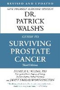 Cover: Dr. Patrick Walsh's Guide to Surviving Prostate Cancer (Fourth Edition) - Life and Style