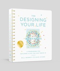 Cover: The Designing Your Life Workbook - Ballantine Books Inc.