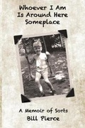 Cover: Whoever I Am Is Around Here Someplace - NORTHSHIRE BOOKSTORE