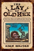 Cover: The Lay of Old Hex - Hippocampus Press