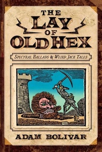 Enlarge image Cover: The Lay of Old Hex - Hippocampus Press