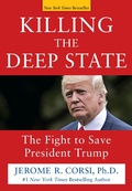 Cover: Killing the Deep State - Humanix Books