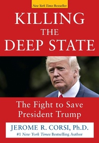 Enlarge image Cover: Killing the Deep State - Humanix Books