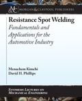 Cover: Resistance Spot Welding - Morgan & Claypool Publishers