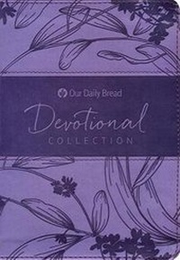 Enlarge image Cover: Our Daily Bread Devotional Collection - Our Daily Bread Publishing