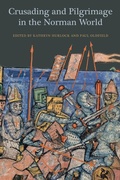 Cover: Crusading and Pilgrimage in the Norman World - Boydell Press