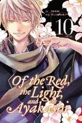 Cover: Of the Red, the Light, and the Ayakashi, Vol. 10 - Yen Press