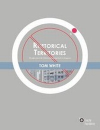 Enlarge image Cover: Rhetorical Territories - Marshall Cavendish International (Asia) Pte Ltd