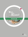 Cover: Who Cares? - Marshall Cavendish International (Asia) Pte Ltd