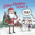 Cover: Father Christmas Heard a Parp - HarperCollins