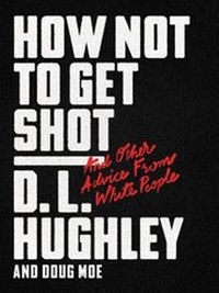 Abbildung von: How Not to Get Shot - Mariner Books