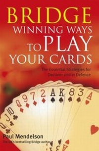 Abbildung von: Bridge: Winning Ways to Play Your Cards - Robinson