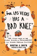 Cover: Mr. Las Vegas Has a Bad Knee - Two Dot Books
