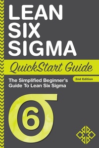 Abbildung von: Lean Six Sigma QuickStart Guide - Clydebank Media LLC