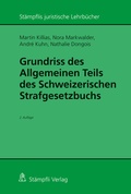 Cover: Grundriss des Allgemeinen Teils des Schweizerischen Strafgesetzbuchs - St&auml;mpfli Verlag AG