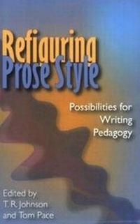 Enlarge image Cover: Refiguring Prose Style - Utah State University Press