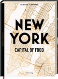 Cover: New York - Capital of Food - H&ouml;lker Verlag
