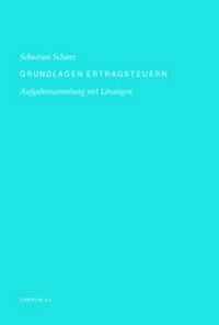 Abbildung von: Grundlagen Ertragsteuern - BT Buchmanufaktur Bayreuth GmbH