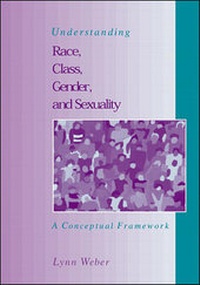 Enlarge image Cover: Understanding Race, Class, Gender and Sexuality: A Conceptual Framework - McGraw-Hill Professional