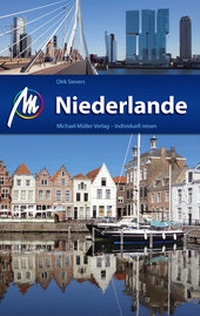 Abbildung von: Niederlande Reiseführer Michael Müller Verlag - Michael Müller Verlag