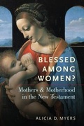 Cover: Blessed Among Women? - OUP eBook