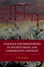 Bild: Violence and Personhood in Ancient Israel and Comparative Contexts - OUP eBook