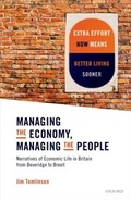 Cover: Managing the Economy, Managing the People - OUP eBook
