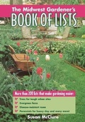 Cover: The Midwest Gardener's Book of Lists - Taylor Trade Publishing