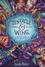Cover: Tentacle and Wing - Clarion Books