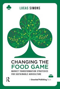 Abbildung von: Changing the Food Game - Routledge