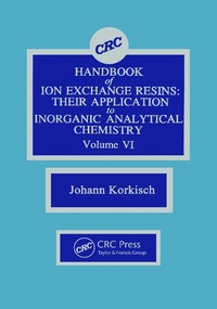 Abbildung von: CRC Handbook of Ion Exchange Resins, Volume VI - CRC Press