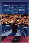 Cover: American Cities and the Politics of Party Conventions - De Gruyter