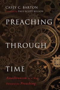 Enlarge image Cover: Preaching Through Time - Wipf and Stock Publishers