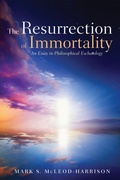 Cover: The Resurrection of Immortality - Wipf and Stock Publishers