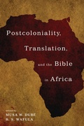 Cover: Postcoloniality, Translation, and the Bible in Africa - Wipf and Stock Publishers